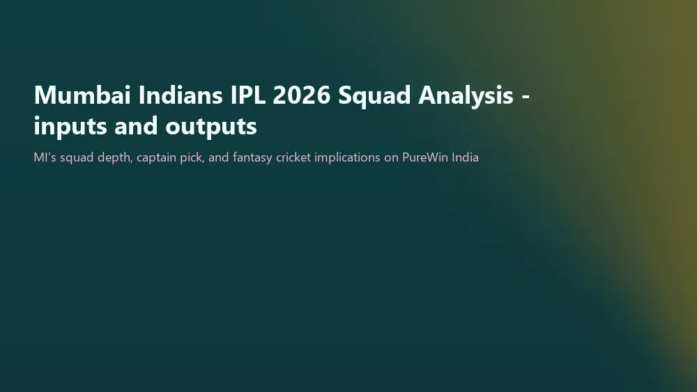 Mumbai Indians retained core IPL 2026 squad infograph for PureWin fantasy cricket