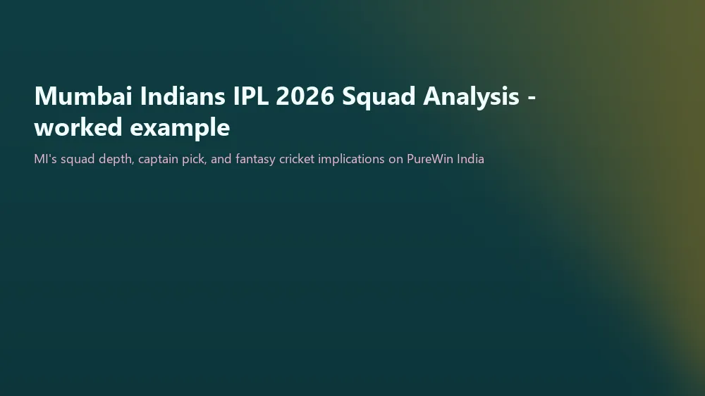 PureWin fantasy captain math chart for Mumbai Indians IPL 2026 differential